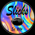 Slicks